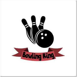 Bowling king Posters and Art